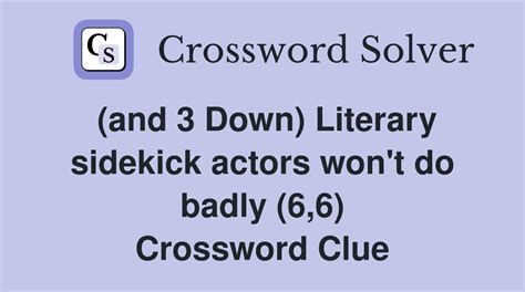 SIDEKICK crossword clue